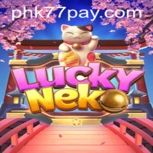 Discovering the Fascination of LuckyNeko: A Modern Gaming Experience